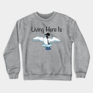 Living Here is Loon-Icy Crewneck Sweatshirt